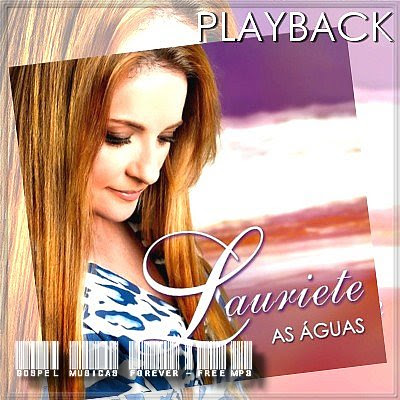 lauriete toca nas aguas playback mp3